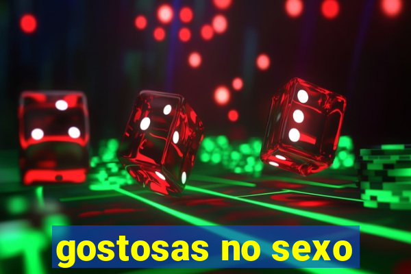 gostosas no sexo